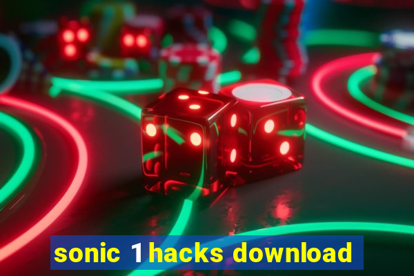 sonic 1 hacks download