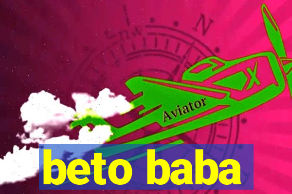 beto baba