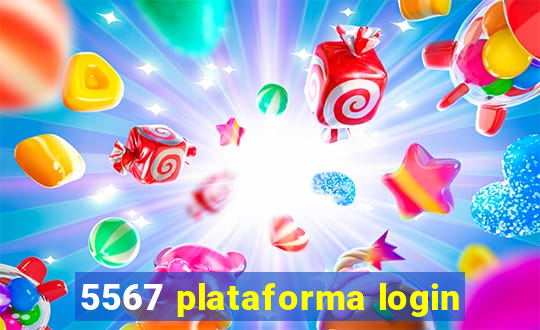 5567 plataforma login