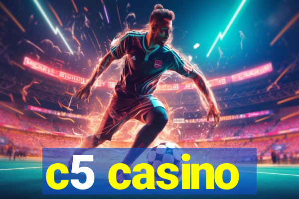 c5 casino