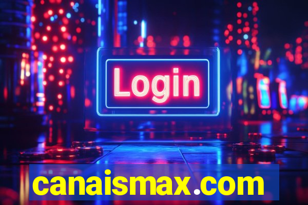 canaismax.com