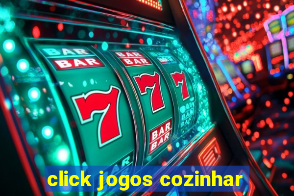 click jogos cozinhar