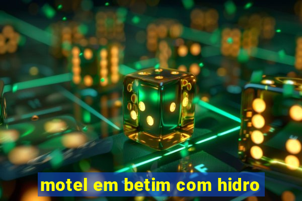 motel em betim com hidro