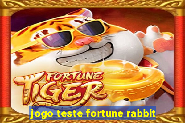 jogo teste fortune rabbit