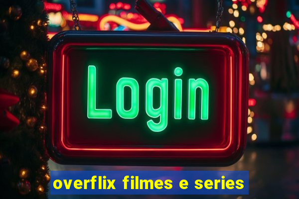 overflix filmes e series