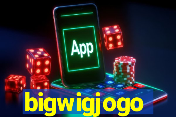 bigwigjogo