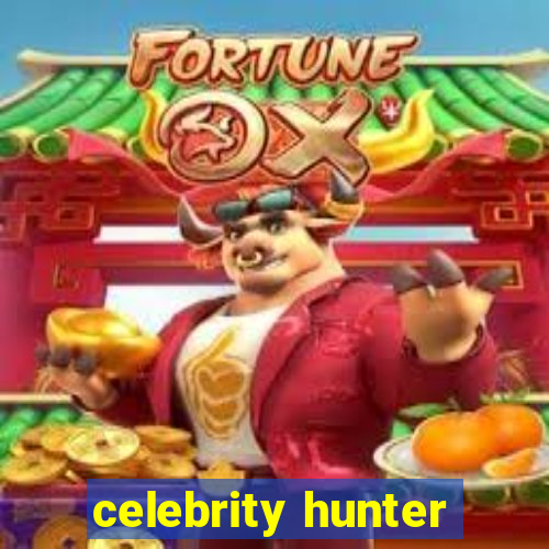 celebrity hunter