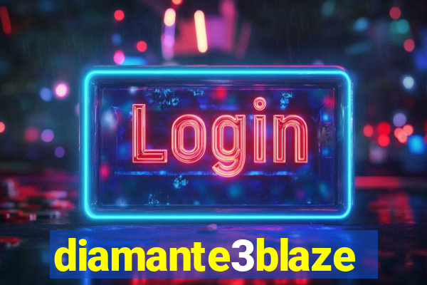 diamante3blaze