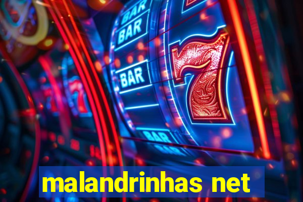 malandrinhas net