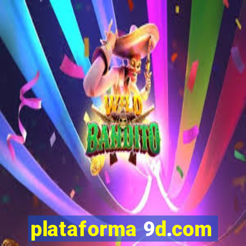 plataforma 9d.com