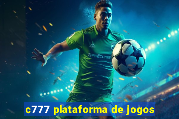 c777 plataforma de jogos