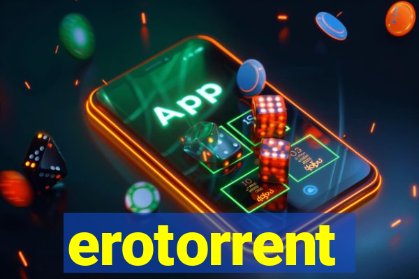 erotorrent