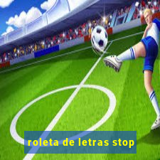 roleta de letras stop