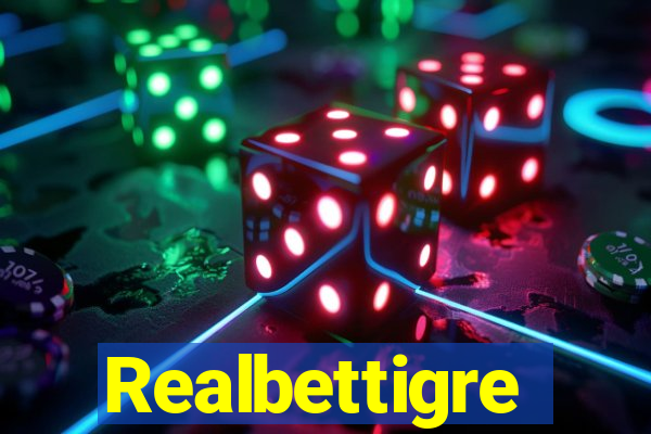 Realbettigre