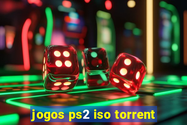 jogos ps2 iso torrent