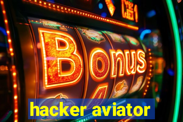 hacker aviator