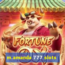 m.amanda 777 slots