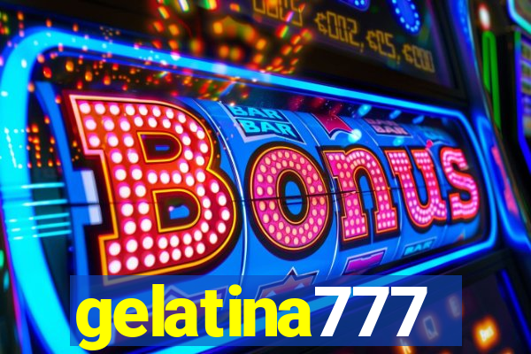 gelatina777