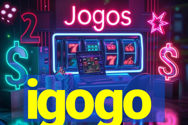 igogo