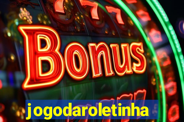 jogodaroletinha