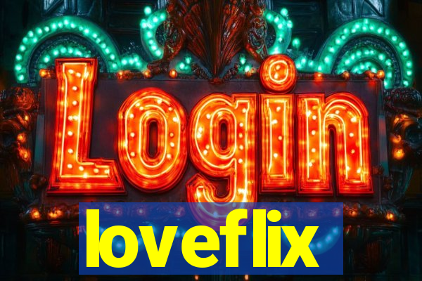 loveflix