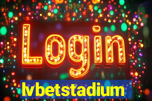 lvbetstadium