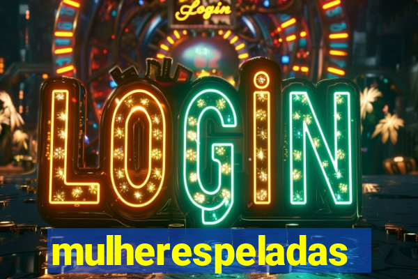 mulherespeladas