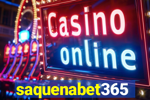 saquenabet365