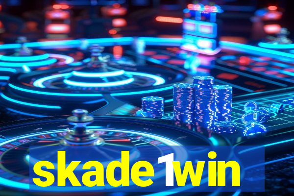 skade1win