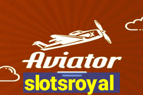 slotsroyal