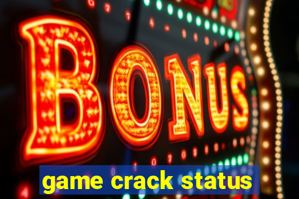 game crack status