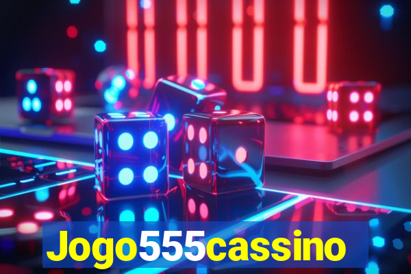 Jogo555cassino