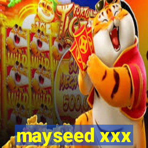 mayseed xxx