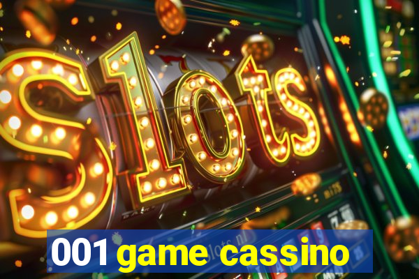 001 game cassino