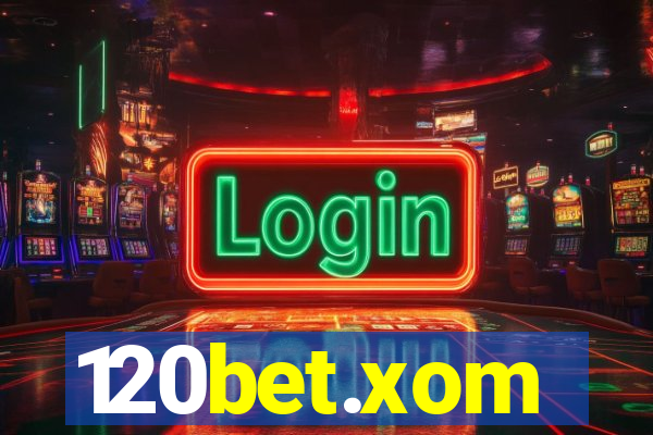 120bet.xom