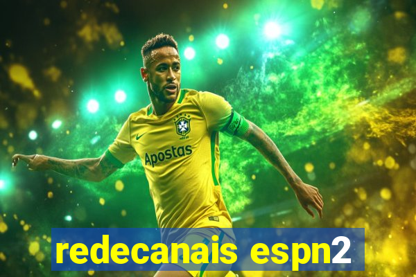 redecanais espn2