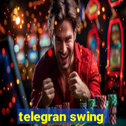 telegran swing