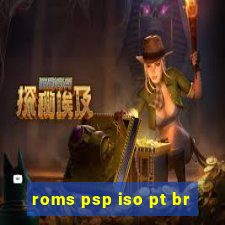 roms psp iso pt br