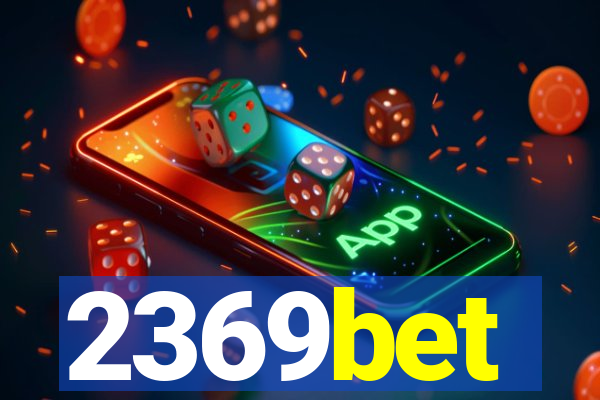 2369bet