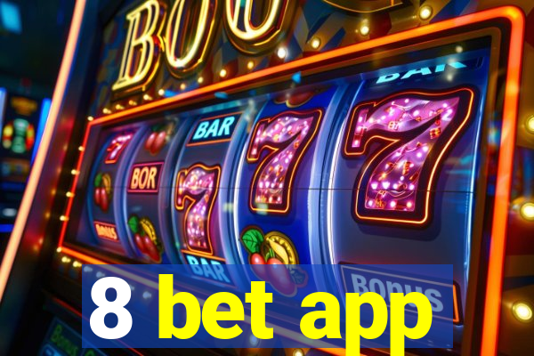 8 bet app