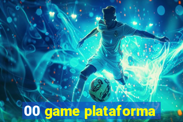 00 game plataforma