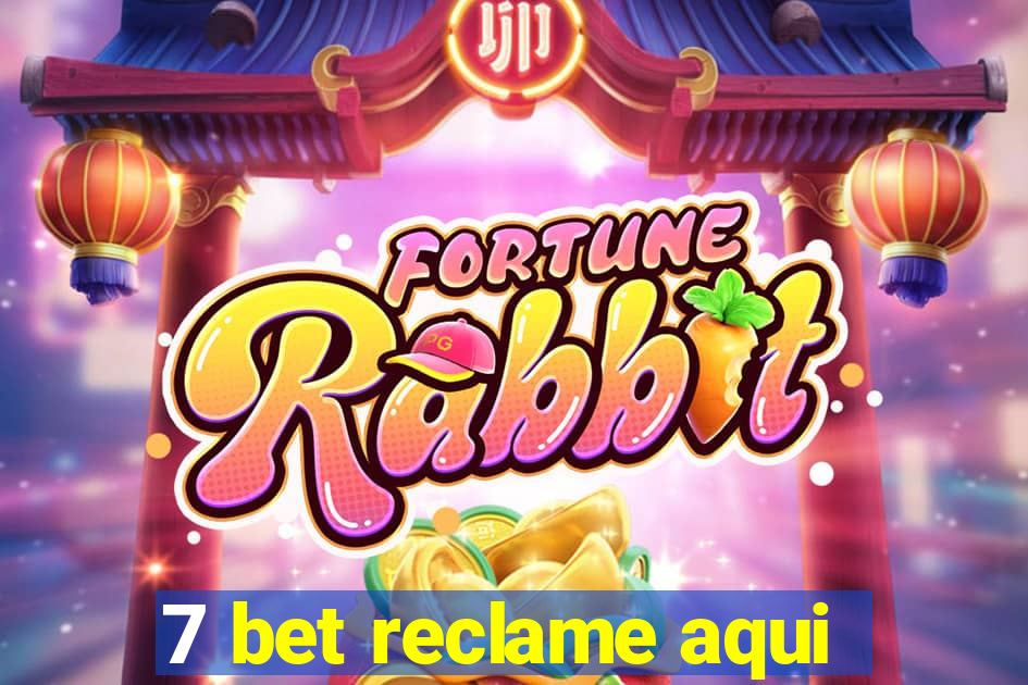 7 bet reclame aqui