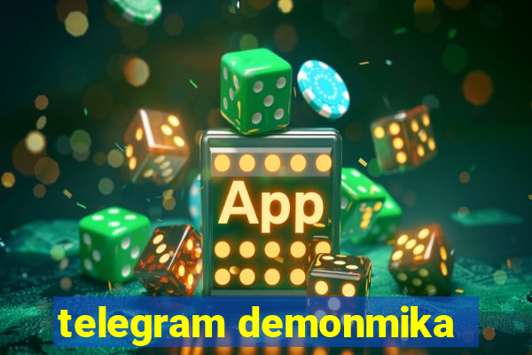 telegram demonmika