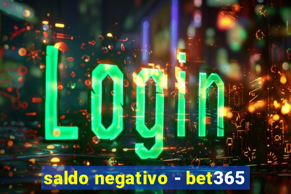 saldo negativo - bet365