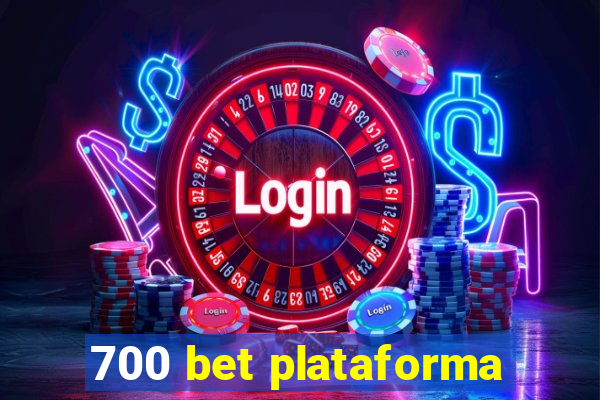 700 bet plataforma