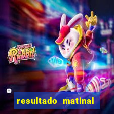 resultado matinal da preferida