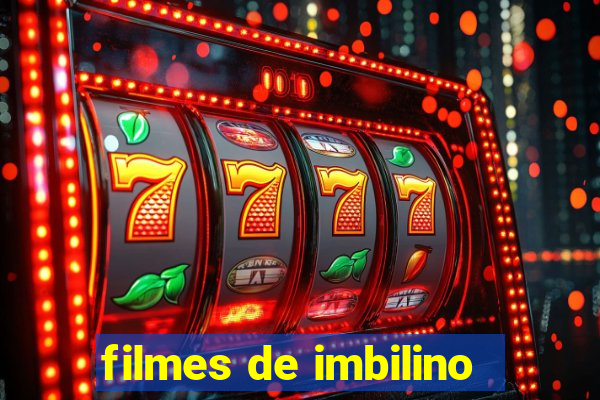 filmes de imbilino