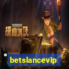 betslancevip