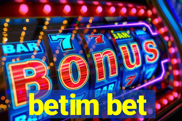 betim bet