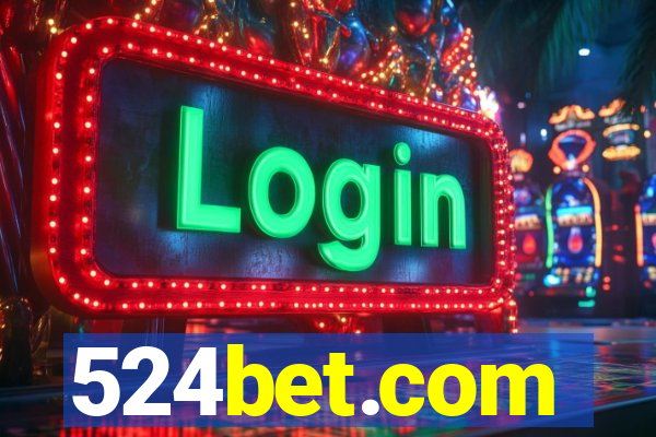 524bet.com